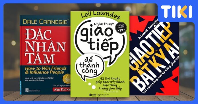 Sách hay về giao tiếp: Top 10 bí quyết tự tin và thành công