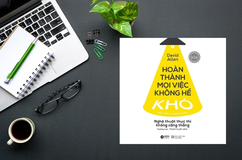 Sách Hoàn thành mọi việc không hề khó