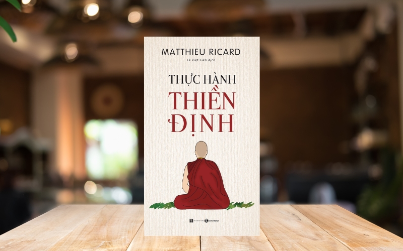 Sách Thực hành thiền định của Matthieu Ricard