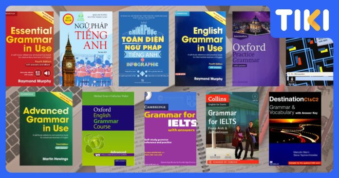 Sách Ngữ pháp tiếng Anh: Top 11 hay nhất 2025 từ cơ bản đến nâng cao