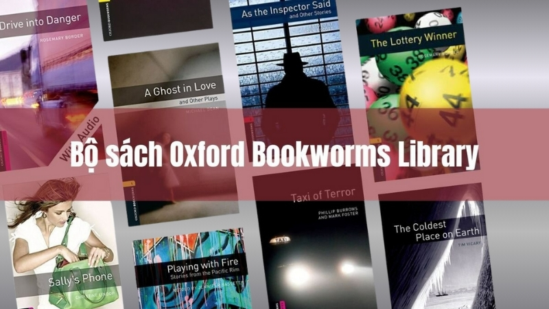 Bộ sách Oxford Bookworms Library (Starter/Level 1)