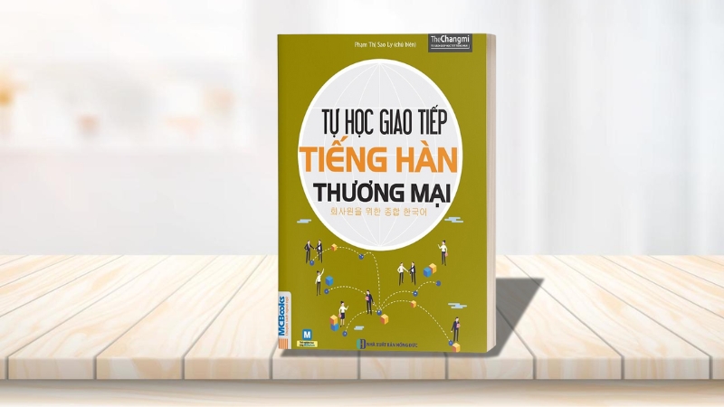 Tự học giao tiếp tiếng Hàn thương mại - The Changmi