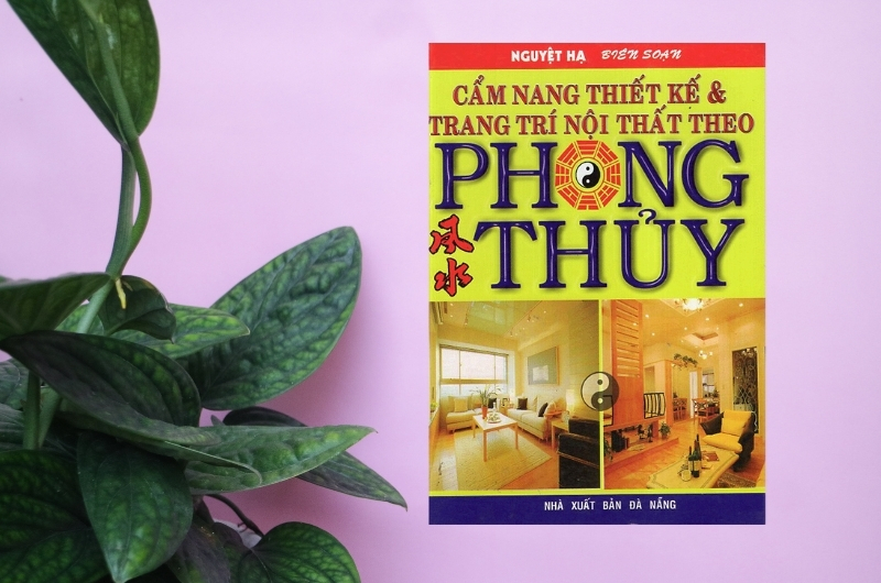 Sách Cẩm nang thiết kế và trang trí nội thất theo phong thủy