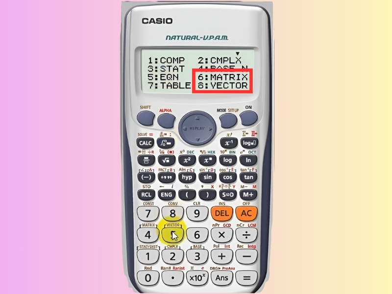 Hướng dẫn tính toán vecto và ma trận trên Casio fx-570VN Plus