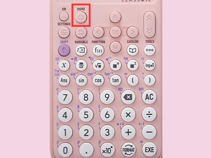 Bấm phím HOME trên máy tính Casio fx-880BTG