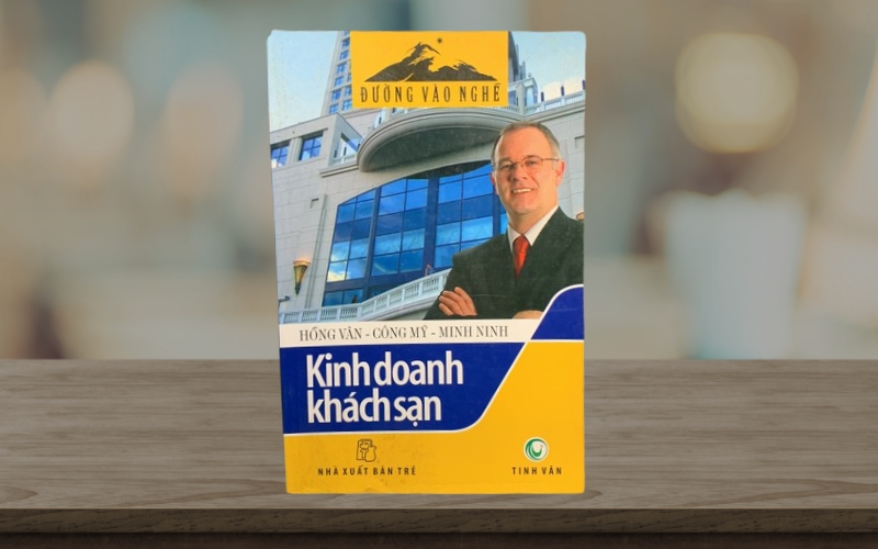 Cuốn sách là cẩm nang kinh doanh khách sạn nhỏ từ lập kế hoạch đến vận hành