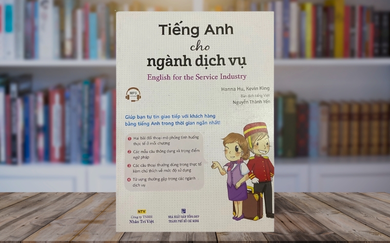 Cuốn sách giúp người học giao tiếp tự tin và chuyên nghiệp trong môi trường dịch vụ