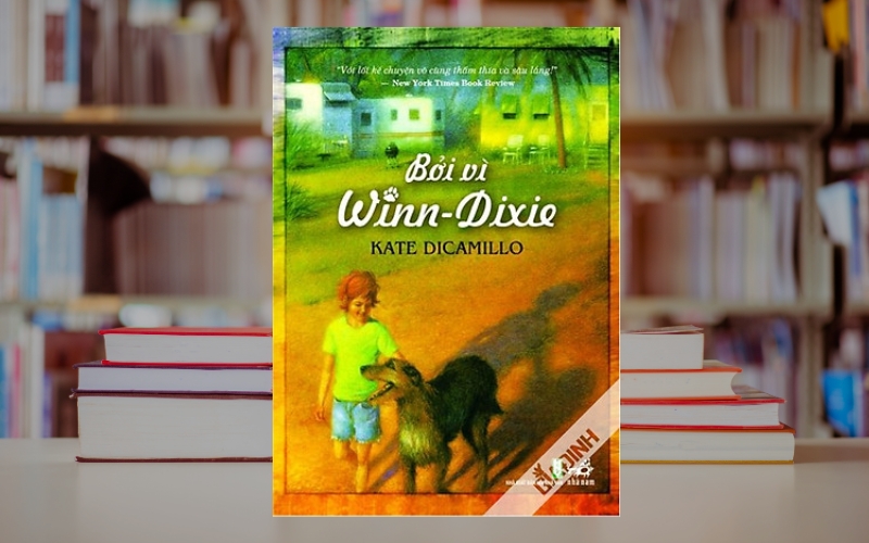 Bởi vì Winn-Dixie là câu chuyện cảm động về tình bạn và sự kết nối giữa cô bé Opal và chú chó
