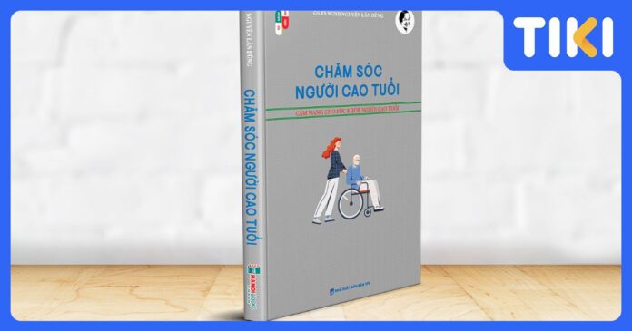 Top 15+ sách chăm sóc sức khỏe người cao tuổi đáng đọc