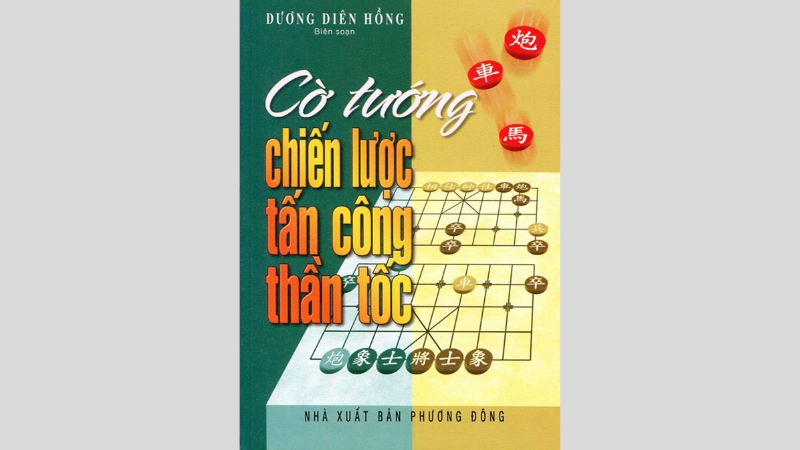 Cờ Tướng Chiến Lược Tấn Công Thần Tốc
