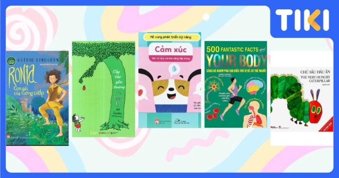 Top 13 sách hay cho bé 6 - 7 tuổi giúp con phát triển toàn diện
