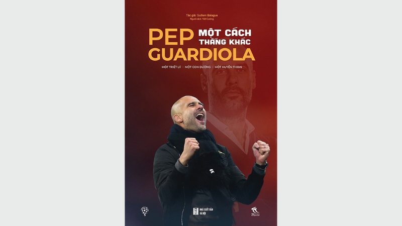 Pep Guardiola: Một cách thắng khác