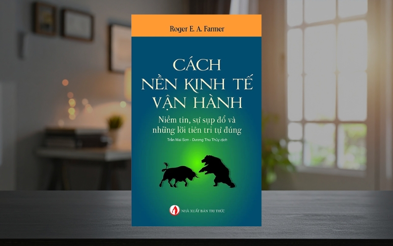 Cách nền kinh tế vận hành giải thích chu kỳ bùng nổ suy thoái và vai trò tâm lý đám đông trong kinh tế học
