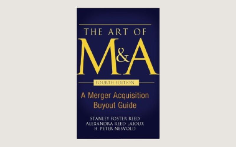 The Art Of M&A có phạm vi kiến thức rộng lớn và chi tiết