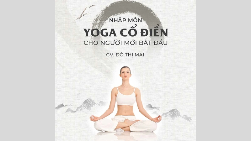 Yoga cổ điển cho người mới bắt đầu