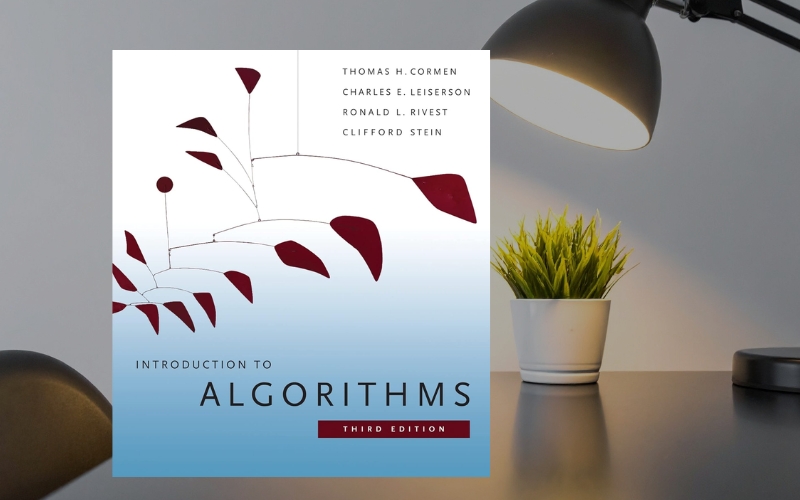 Cuốn sách kinh điển về thuật toán, bao quát từ cấu trúc dữ liệu cơ bản đến lập trình động và thuật toán đồ thị