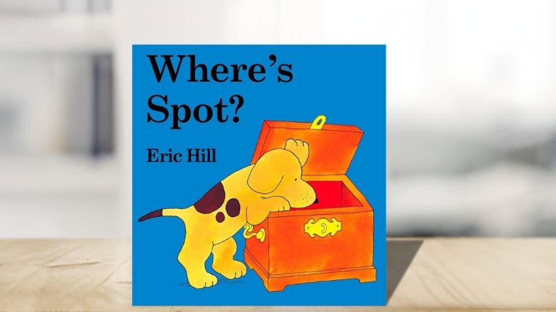 Where's Spot? – Eric Hill