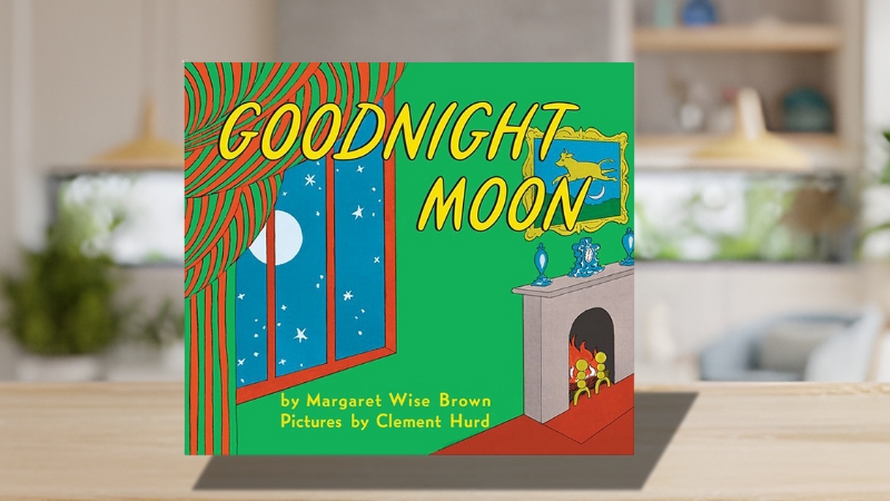 Goodnight Moon – Margaret Wise Brown
