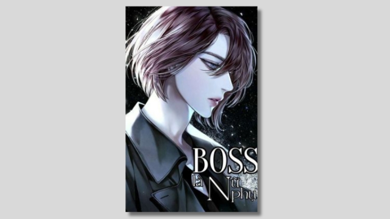 Boss là nữ phụ