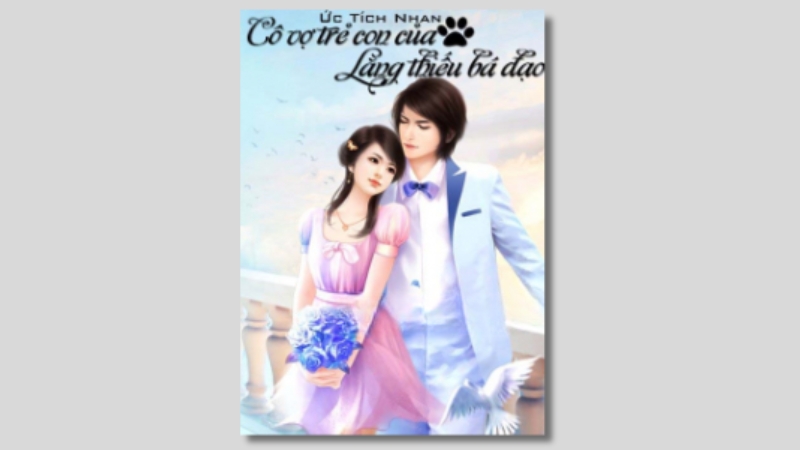 Cô vợ trẻ con của Lăng thiếu bá đạo