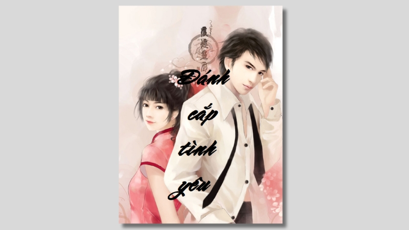  Đánh cắp tình yêu