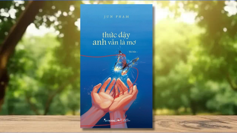 Khám phá nội dung 3 truyện ngắn trong Thức Dậy Anh Vẫn Là Mơ