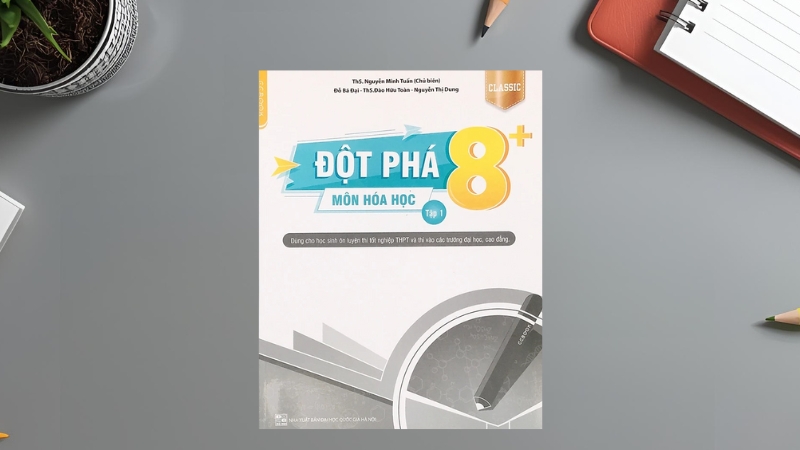 Đột phá 8+ môn Hóa học – CCBook