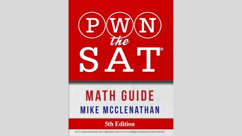 PWN the SAT: Math Guide
