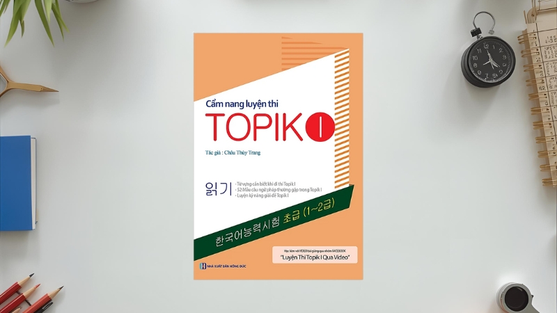 Bộ sách Cẩm nang luyện thi TOPIK I - Châu Thùy Trang