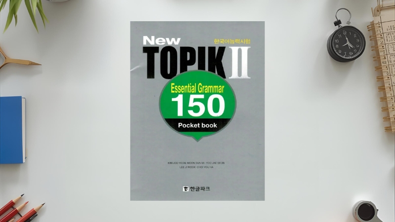 Sách TOPIK Essential Grammar 150