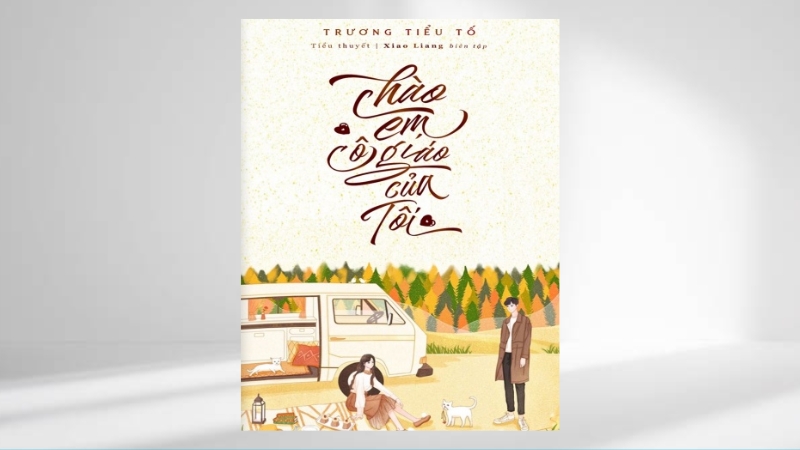 Chào Em! Cô Giáo Của Tôi