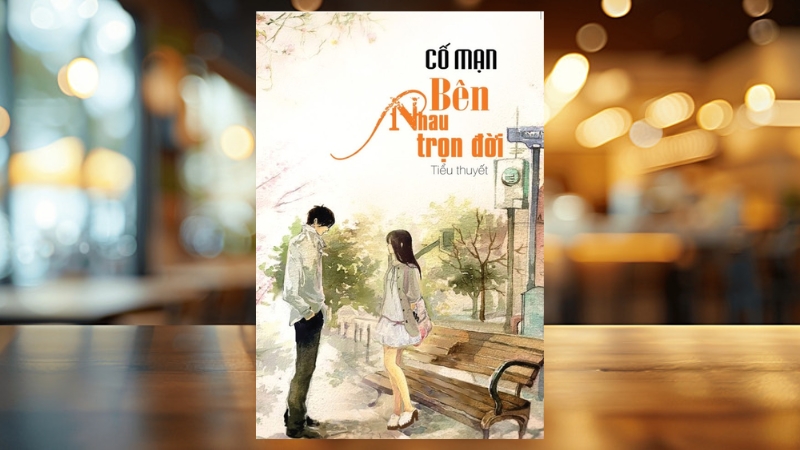 Bên Nhau Trọn Đời