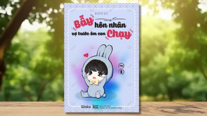 Bẫy Hôn Nhân: Vợ Trước Ôm Con Chạy