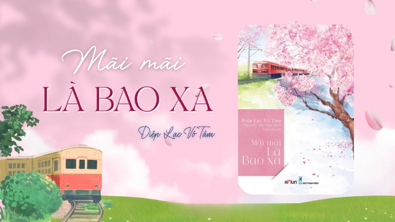 Truyện ngôn tình hay Mãi mãi là bao xa