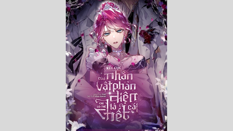 Kết Cục Của Nhân Vật Phản Diện Chỉ Có Thể Là Cái Chết 