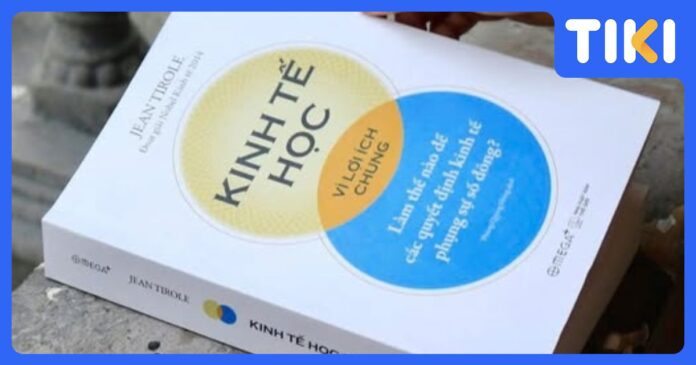 Review Kinh tế học vì lợi ích chung: Kiến tạo xã hội tốt đẹp