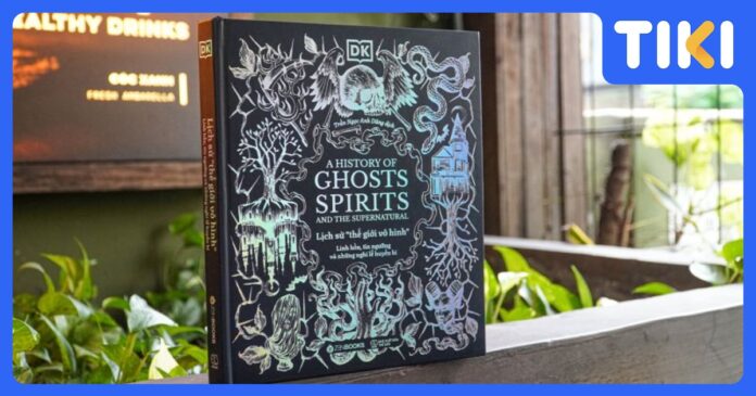 Review Lịch Sử Thế Giới Vô Hình: Hành trình 5.000 năm giải mã tâm linh