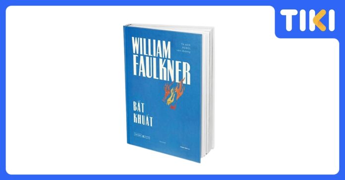 Review sách Bất Khuất của William Faulkner hành trình danh dự