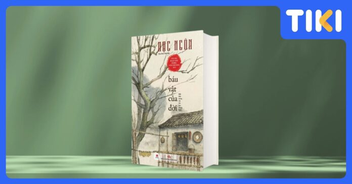 Review sách Báu Vật Của Đời của Mạc Ngôn