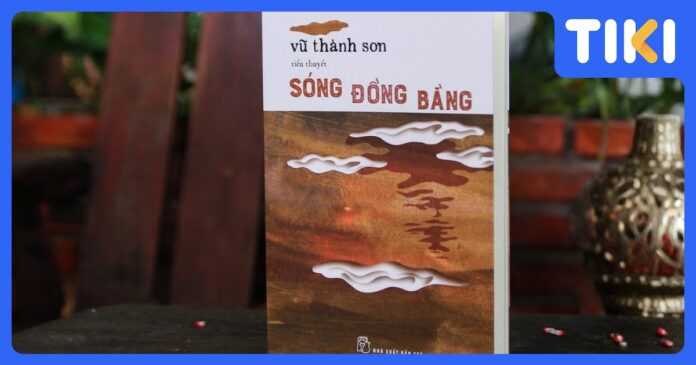Review sách Sóng đồng bằng: Lặng lẽ mà day dứt, có đáng đọc?