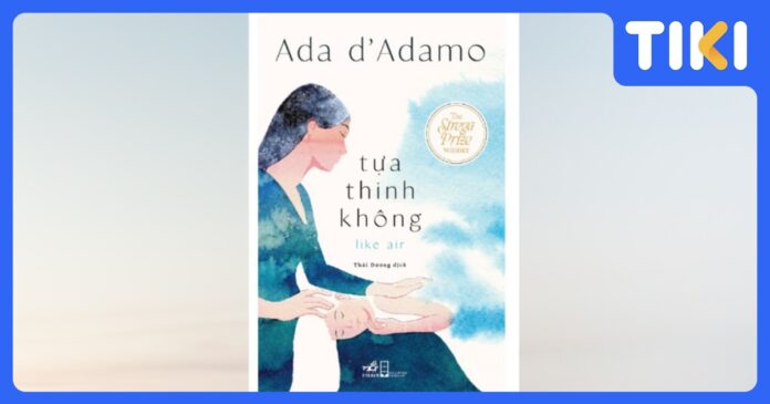Review sách Tựa Thinh Không của Ada d'Adamo: Bản Di Chúc Tình Mẫu Tử