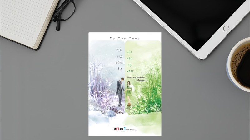 Nơi nào đông ấm, nơi nào hạ mát – Cố Tây Tước