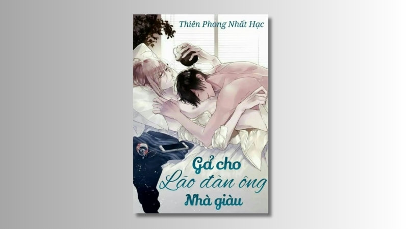 Gả cho lão công nhà giàu - Thiên Phong Nhất Hạc