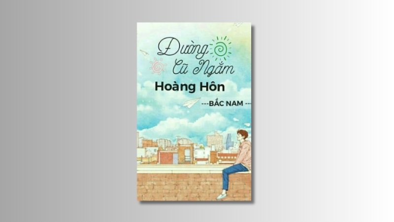 Đường cũ ngắm hoàng hôn - Bắc Nam