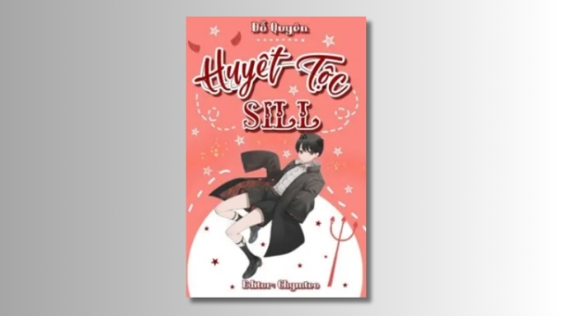 Huyết tộc sill - Đỗ Quyên