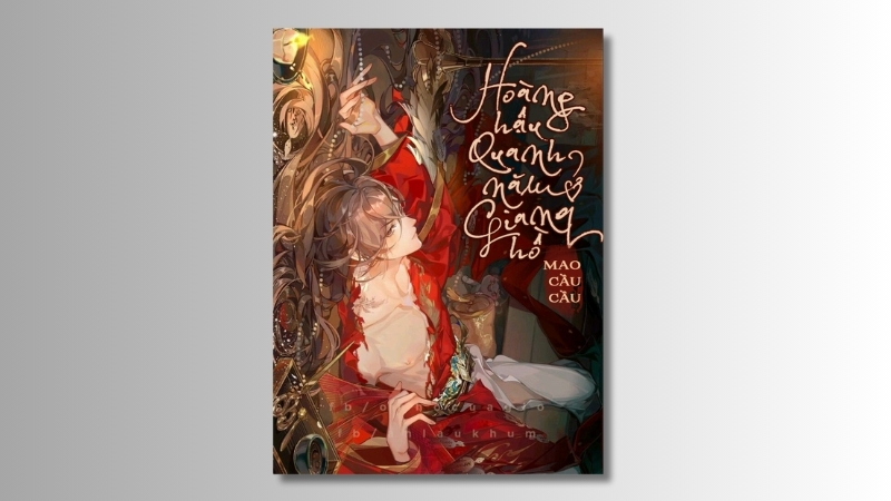 Hoàng hậu quanh năm ở giang hồ - Mao Cầu Cầu