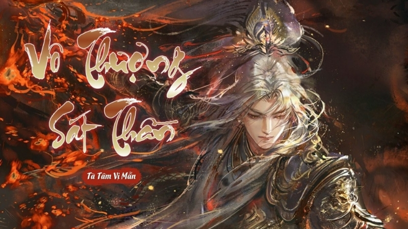 Vô thượng sát thần – Tà Tâm Vị Mẫn