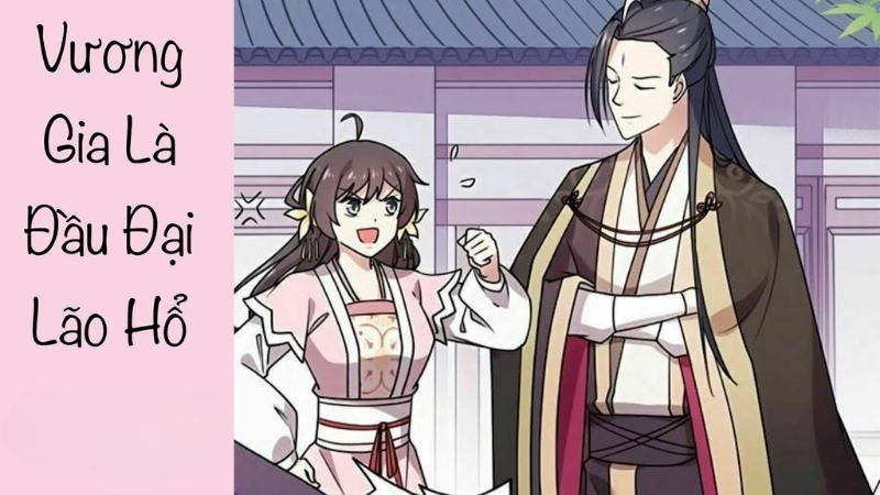 Vương Gia Là Đầu Đại Lão Hổ - Cửu Nguyệt Hi