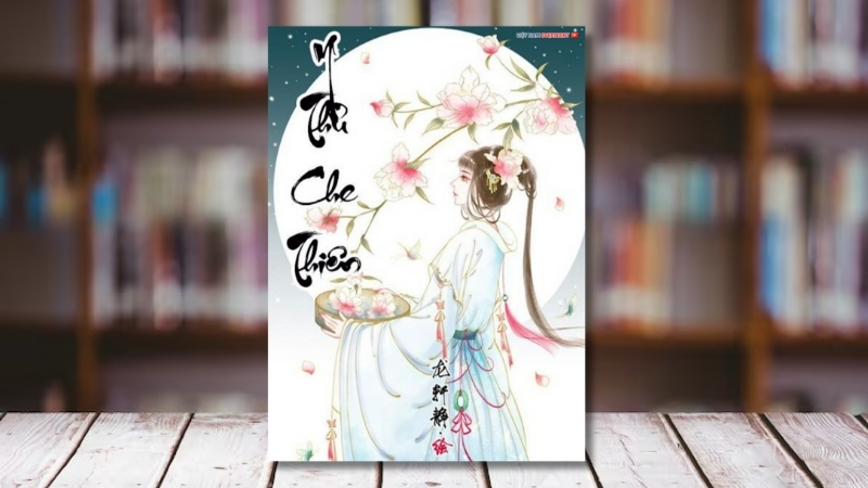 Ỷ thủ che thiên – Mộ Anh Lạc