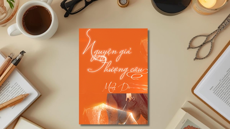 Nguyện giả thượng câu - Tác giả Minh Dã